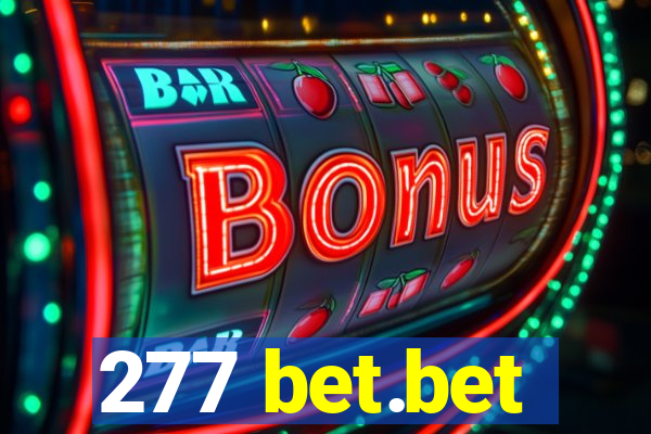 277 bet.bet